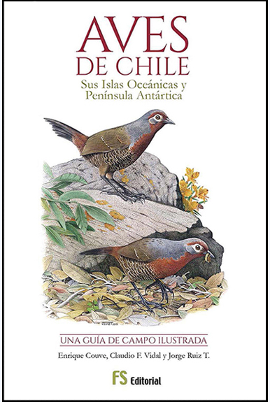 Aves de Chile. Sus Islas Oceánicas y Península Antártica