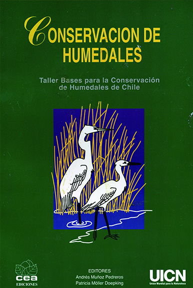 Conservación de Humedales.  Taller bases para la conservación de humedales en Chile